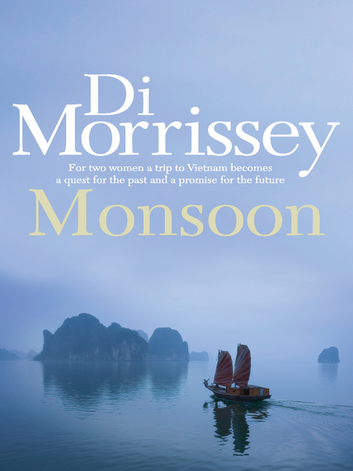 Title details for Monsoon by Di Morrissey - Wait list